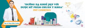 PMT Aesthetic Clinic sá»­ dá»¥ng dÆ°á»£c má»¹ pháº©m chuáº©n y khoa trong liá»u trÃ¬nh Äiá»u trá»