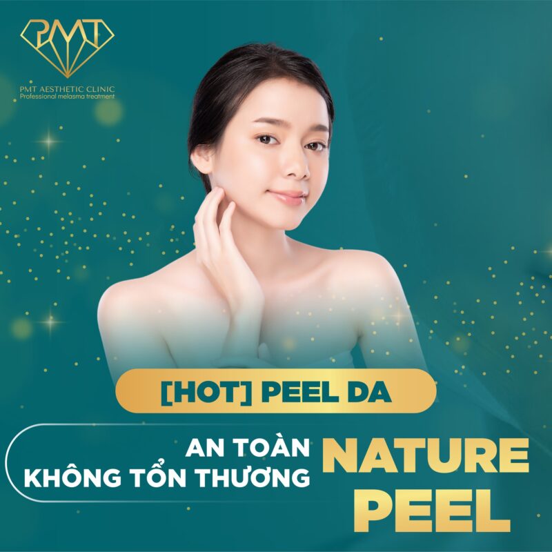 Natural Peel - PEEL DA KHÔNG BONG TRÓC